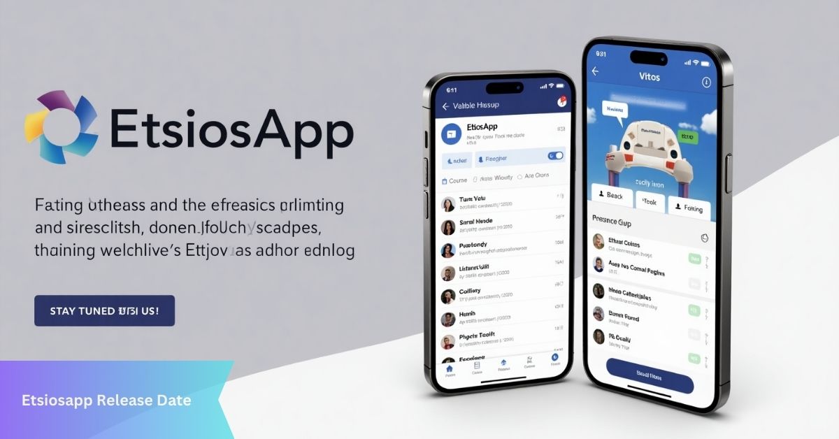 Etsiosapp Release Date