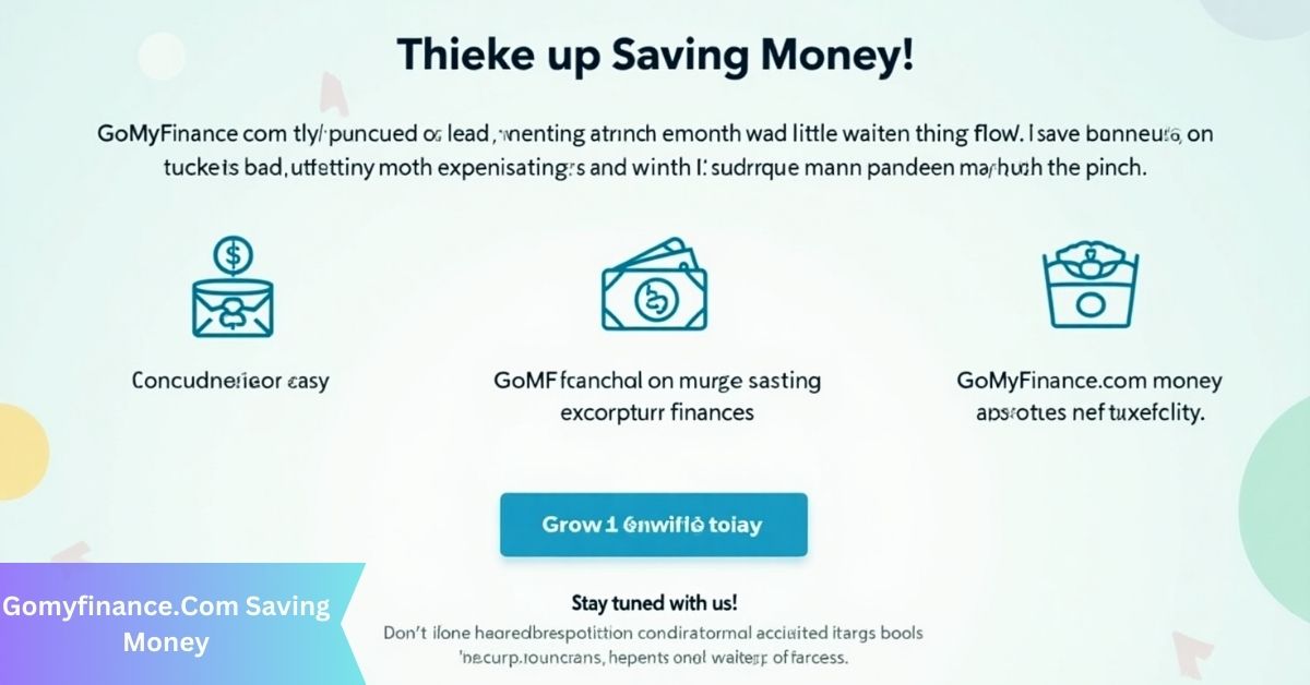 Gomyfinance.Com Saving Money